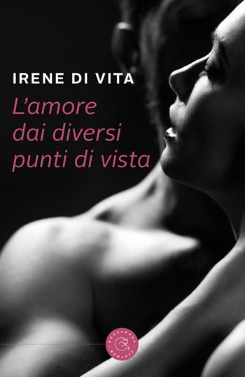 L'amore dai diversi punti di vista - Irene Di Vita - Libro bookabook 2022 | Libraccio.it