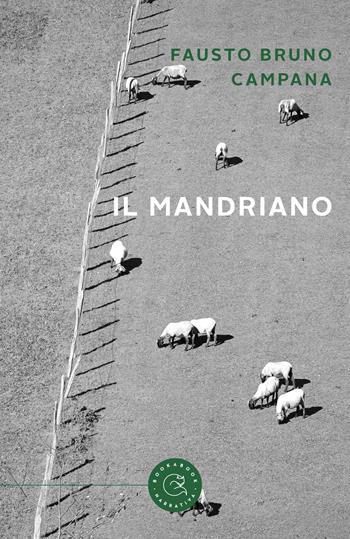 Il mandriano - Fausto Bruno Campana - Libro bookabook 2022 | Libraccio.it