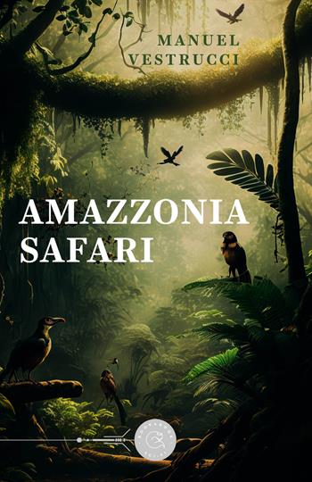 Amazzonia safari - Manuel Vestrucci - Libro bookabook 2023, Sci-fi | Libraccio.it
