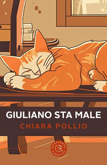 Giuliano sta male - Chiara Pollio - Libro bookabook 2023, Narrativa | Libraccio.it