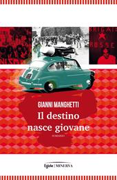 Il destino nasce giovane