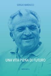 Una vita piena di futuro