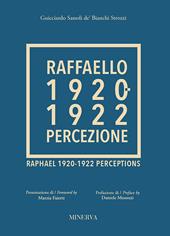Raffaello 1920-1922. Percezione. Ediz. a colori