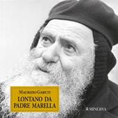 Libraccio Lontano da Padre Marella (audiolibro)