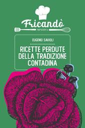 Ricette perdute della tradizione contadina