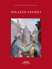 Palazzo Savioli. Ediz. a colori