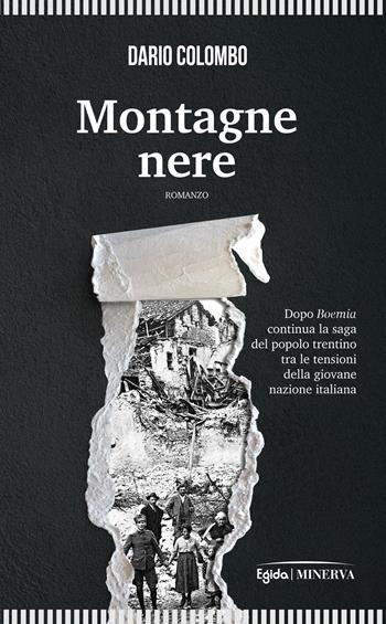Montagne nere - Dario Colombo - Libro Minerva Edizioni (Bologna) 2024, Egida | Libraccio.it
