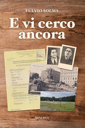 E vi cerco ancora - Fulvio Solms - Libro Minerva Edizioni (Bologna) 2024 | Libraccio.it