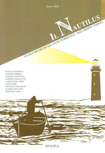 Il nuovo Nautilus. Nautilus. Studi e ricerche del Liceo Torricelli-Ballardini-Faenza (2024). Ediz. a colori  - Libro Minerva Edizioni (Bologna) 2025 | Libraccio.it