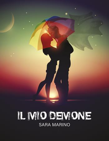 Il mio demone - Sara Marino - Libro Le Mezzelane Casa Editrice 2018, Black Moon Street | Libraccio.it