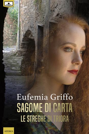 Sagome di carta. Le streghe di Triora - Eufemia Griffo - Libro Le Mezzelane Casa Editrice 2019, Historica | Libraccio.it