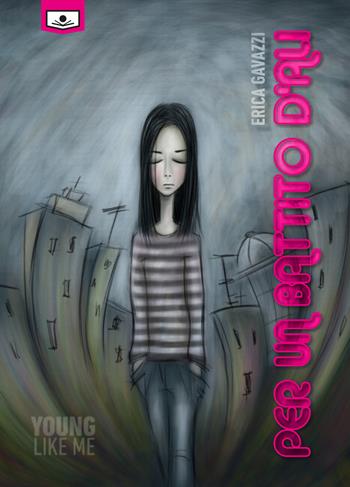 Per un battito d'ali - Erica Gavazzi - Libro Le Mezzelane Casa Editrice 2019 | Libraccio.it