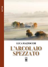 L' arcolaio spezzato