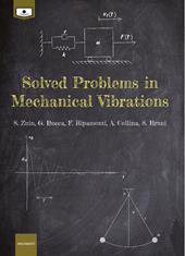 Solved problems in mechanical vibrations. Ediz. integrale