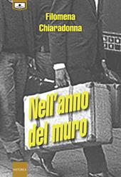 Nell'anno del muro. Ediz. integrale