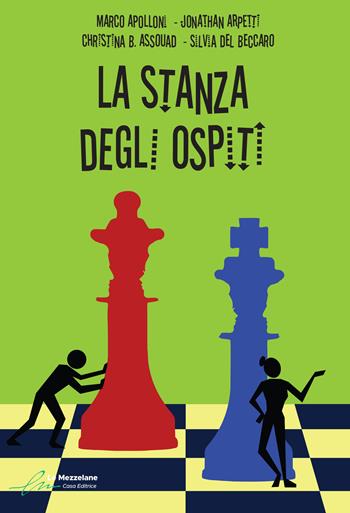 La stanza degli ospiti - Marco Apolloni, Jonathan Arpetti, Christina B. Assouad - Libro Le Mezzelane Casa Editrice 2022, La mia strada | Libraccio.it