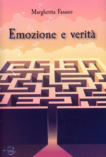 Emozione e verità - Margherita Fasano - Libro Le Mezzelane Casa Editrice 2023 | Libraccio.it
