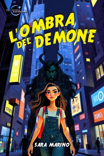 L'ombra del demone. Ediz. integrale - Sara Marino - Libro Le Mezzelane Casa Editrice 2025 | Libraccio.it