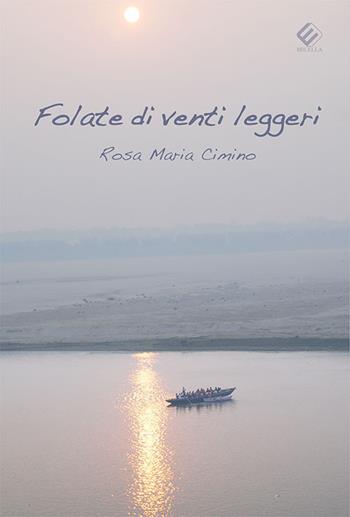 Folate di venti leggeri - Rosa Maria Cimino - Libro Milella 2019 | Libraccio.it
