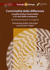 Convivialità delle differenze. L'eredità di Don Tonino Bello a 25 anni dalla scomparsa. Atti del Seminario interuniversitario (Lecce, 2 maggio 2018)