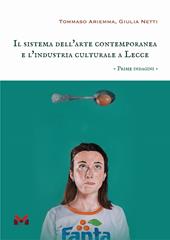 Il sistema dell'arte contemporanea e l'industria culturale a Lecce. Prime indagini