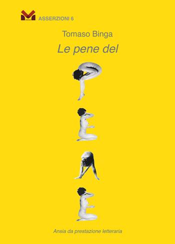 Le pene del pene - Tomaso Binga - Libro Milella 2024, Asserzioni | Libraccio.it