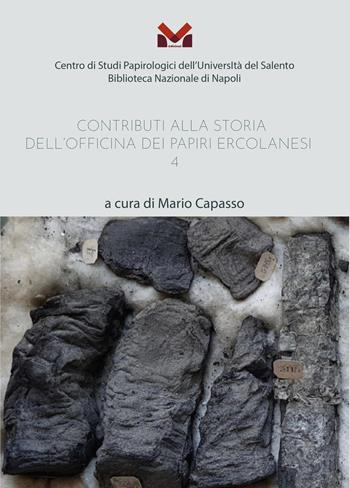 Contributi alla storia dell'Officina dei papiri ercolanesi - Mario Capasso - Libro Milella 2025, Centro di Studi Papirologici dell’Università del Salento Biblioteca Nazionale di Napoli | Libraccio.it