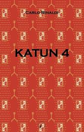 Katun 4. Il tempo del non tempo