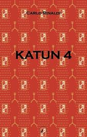 Katun 4. Il tempo del non tempo