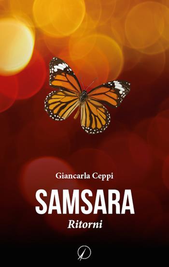 Samsara. Ritorni - Giancarla Ceppi - Libro Altromondo Editore di qu.bi Me 2019, Mondo di oggi | Libraccio.it
