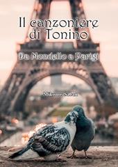 Il canzoniere di Tonino. Da Mondello a Parigi