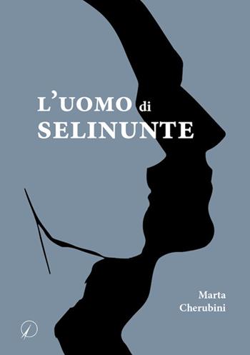 L'uomo di Selinunte - Marta Cherubini - Libro Altromondo Editore di qu.bi Me 2021, Mondo di dentro | Libraccio.it