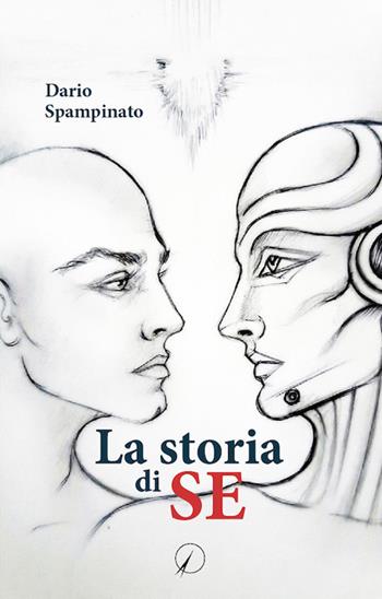 La storia di SE - Dario Spampinato - Libro Altromondo Editore di qu.bi Me 2022, Mondo di fuori | Libraccio.it
