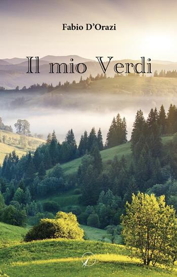 Il mio Verdi - Fabio D'Orazi - Libro Altromondo Editore di qu.bi Me 2022, Passato | Libraccio.it