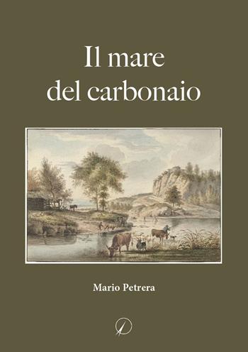 Il mare del carbonaio - Mario Petrera - Libro Altromondo Editore di qu.bi Me 2022, Mondo di oggi | Libraccio.it