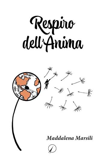 Respiro dell'anima - Maddalena Marsili - Libro Altromondo Editore di qu.bi Me 2024, I contemporanei | Libraccio.it
