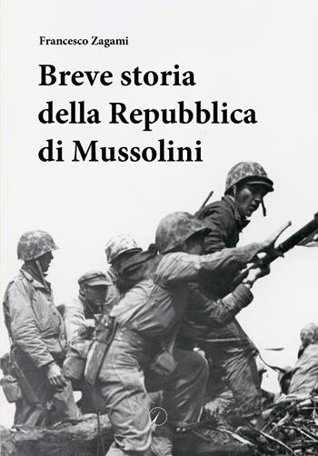 Breve storia della Repubblica di Mussolini - Francesco Zagami - Libro Altromondo Editore di qu.bi Me 2024 | Libraccio.it