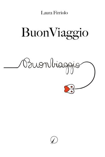 Buon viaggio - Laura Firriolo - Libro Altromondo Editore di qu.bi Me 2024 | Libraccio.it