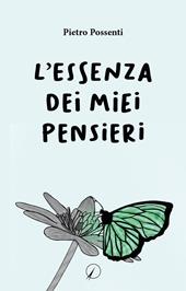 L'essenza dei miei pensieri