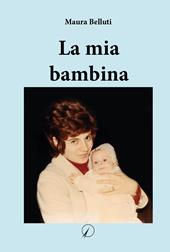 La mia bambina