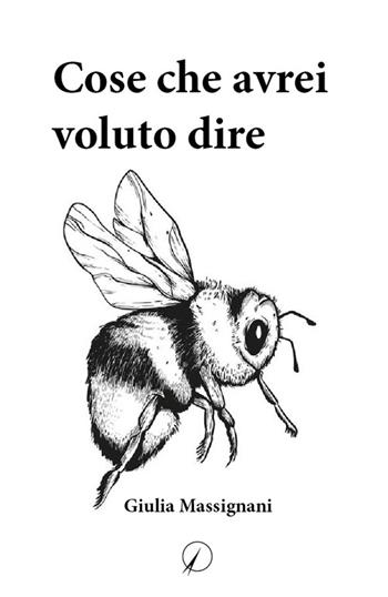 Cose che avrei voluto dire - Giulia Massignani - Libro Altromondo Editore di qu.bi Me 2024, I contemporanei | Libraccio.it