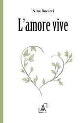 L'amore vive