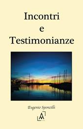 Incontri e testimonianze