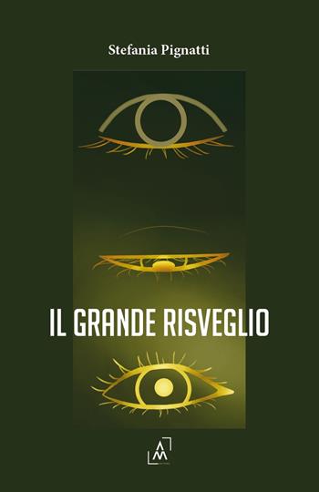 Il grande risveglio - Stefana Pignatti - Libro Altromondo Editore di qu.bi Me 2025 | Libraccio.it