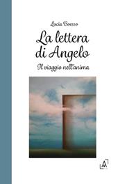 La lettera di Angelo. Il viaggio nell'anima