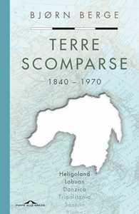 Terre Scomparse. 1840-1970