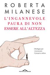 Riscrivi le pagine della tua vita. Tutti gli strumenti per scoprirti,  capirti e volerti bene - Anna De Simone, Ana Maria Sepe - Libro Rizzoli 2022,  Varia