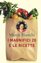 I Magnifici 20 e le ricette