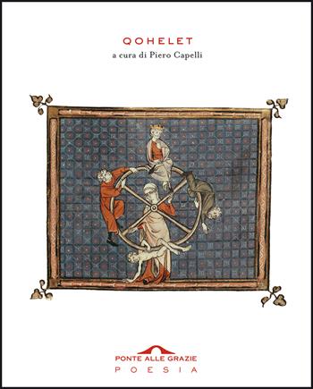Qohelet  - Libro Ponte alle Grazie 2022, Poesia | Libraccio.it