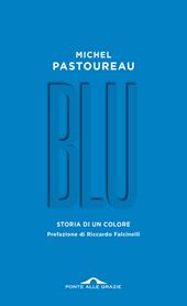 Blu. Storia di un colore